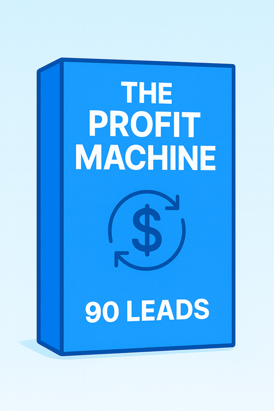 The Profit Machine - 90 Leads